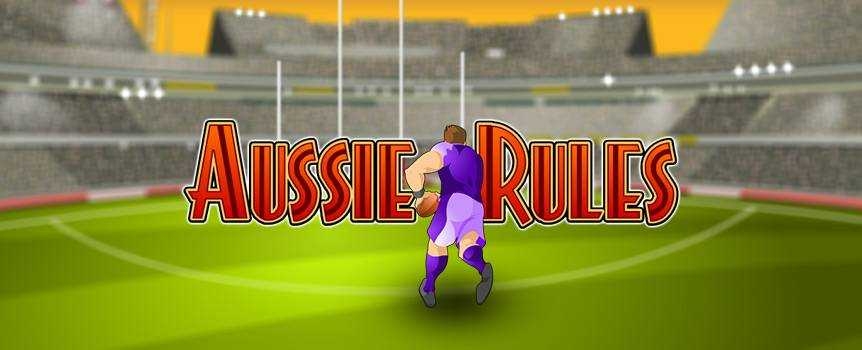 Play the Aussie Rules slot for fun or real cash